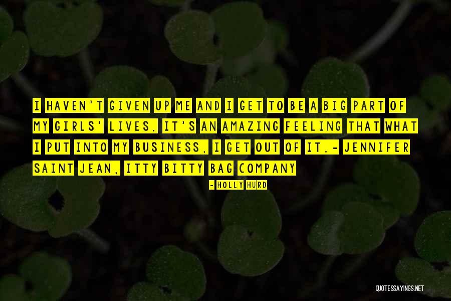 Get Out Of My Business Quotes By Holly Hurd Get Out Of My Business Quotes By Holly Hurd