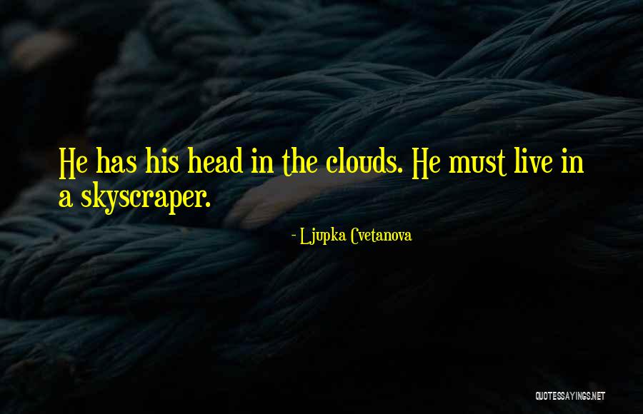 Get Out Of My Head Quote Quotes By Ljupka Cvetanova Get Out Of My Head Quote Quotes By Ljupka Cvetanova