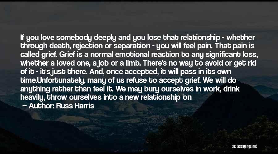 Get Out Of Relationship Quotes By Russ Harris