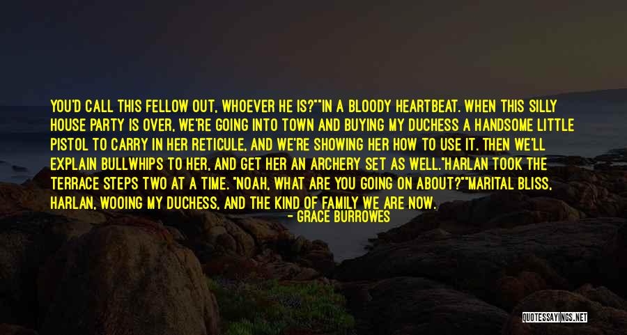 Get Out Of Town Quotes By Grace Burrowes Get Out Of Town Quotes By Grace Burrowes