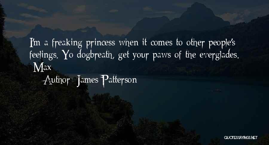 Get Out Yo Feelings Quotes By James Patterson