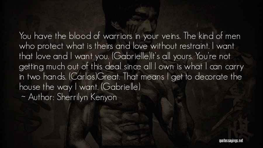 Get Out Your Own Way Quotes By Sherrilyn Kenyon