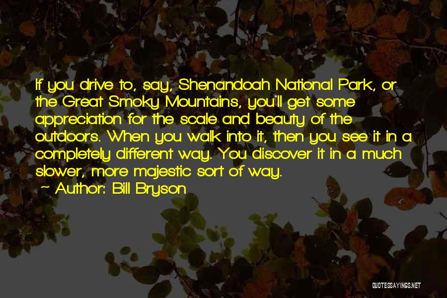 Get Outdoors Quotes By Bill Bryson