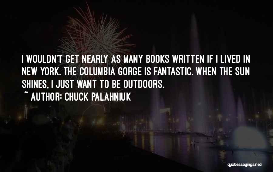 Get Outdoors Quotes By Chuck Palahniuk