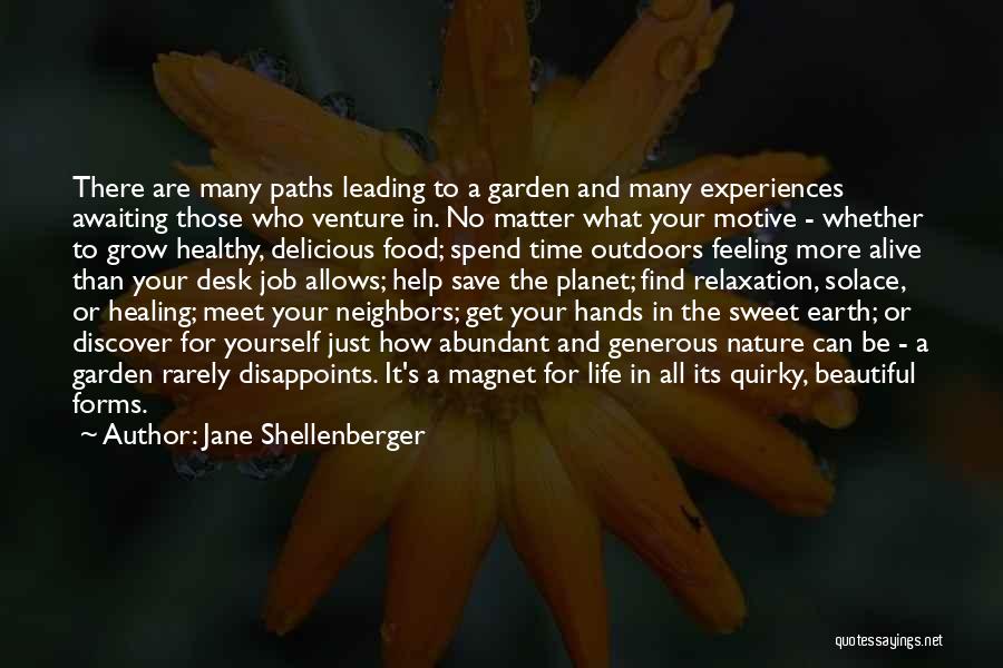 Get Outdoors Quotes By Jane Shellenberger