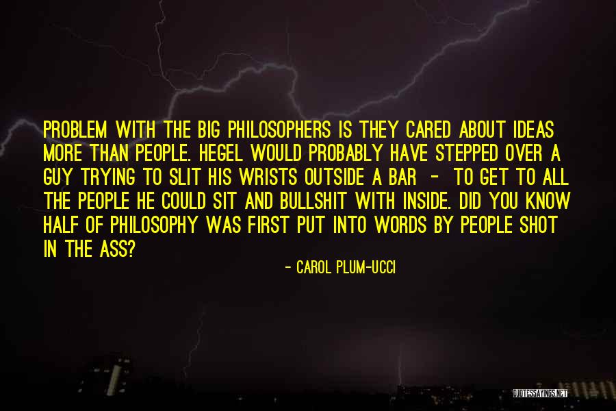 Get Outside Quotes By Carol Plum-Ucci Get Outside Quotes By Carol Plum-Ucci