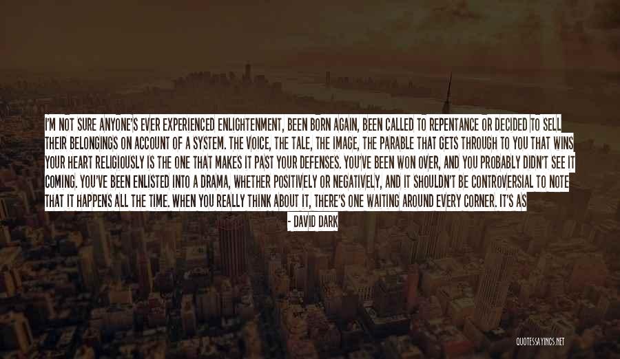 Get Outside Quotes By David Dark Get Outside Quotes By David Dark