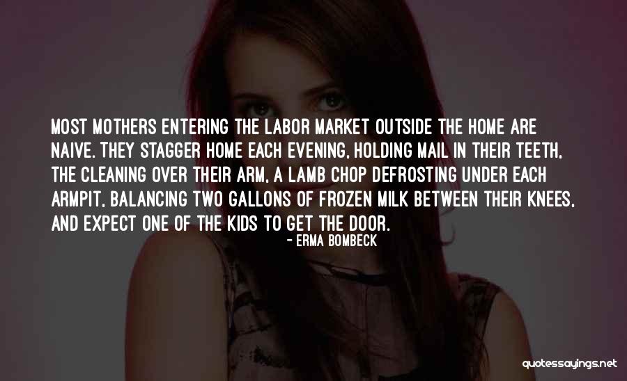 Get Outside Quotes By Erma Bombeck Get Outside Quotes By Erma Bombeck