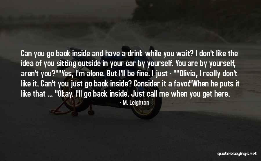 Get Outside Quotes By M. Leighton Get Outside Quotes By M. Leighton