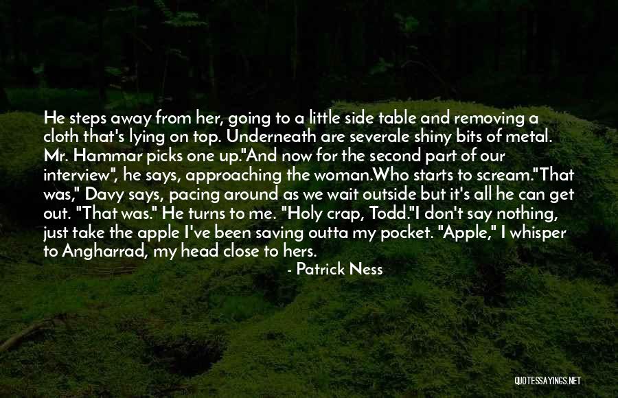 Get Outside Quotes By Patrick Ness Get Outside Quotes By Patrick Ness