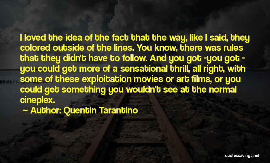 Get Outside Quotes By Quentin Tarantino