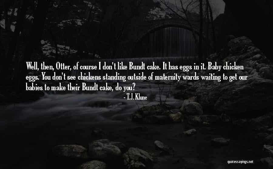 Get Outside Quotes By T.J. Klune Get Outside Quotes By T.J. Klune