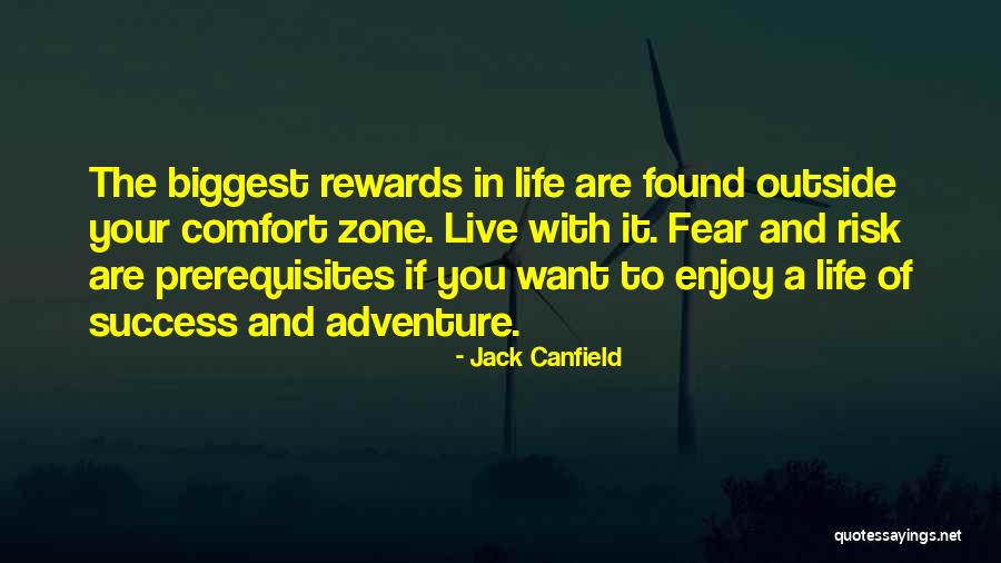 Get Outside Your Comfort Zone Quotes By Jack Canfield