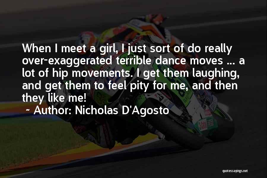 Get Over Girl Quotes By Nicholas D'Agosto