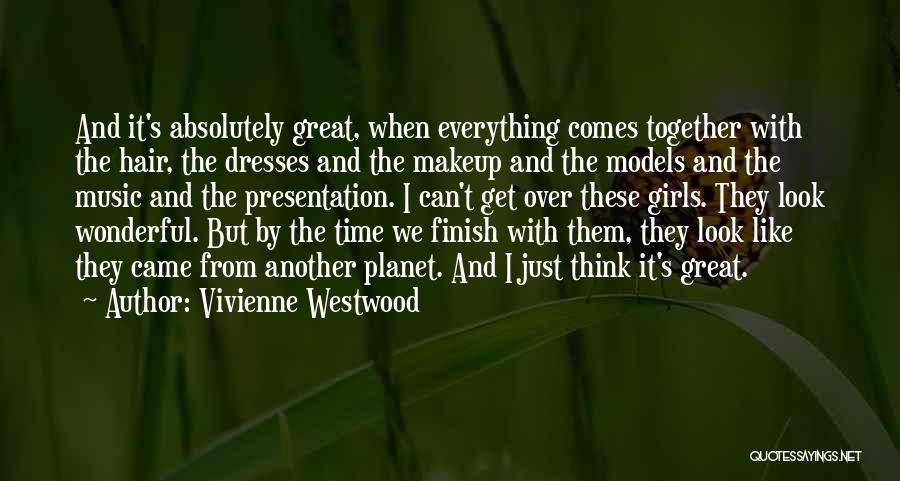 Get Over Girl Quotes By Vivienne Westwood