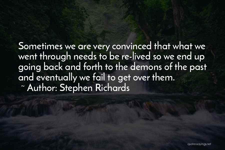 Get Over Past Quotes By Stephen Richards