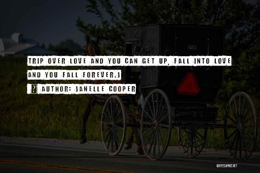 Get Over Quotes By Janelle Cooper