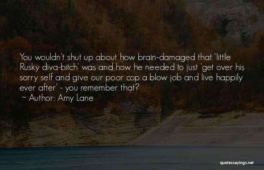 Get Over Self Quotes By Amy Lane