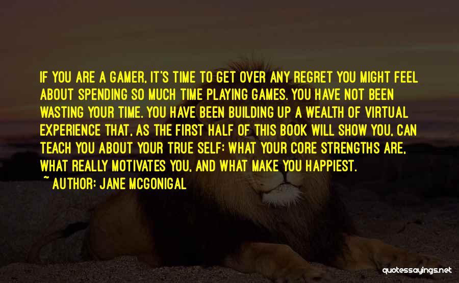 Get Over Self Quotes By Jane McGonigal