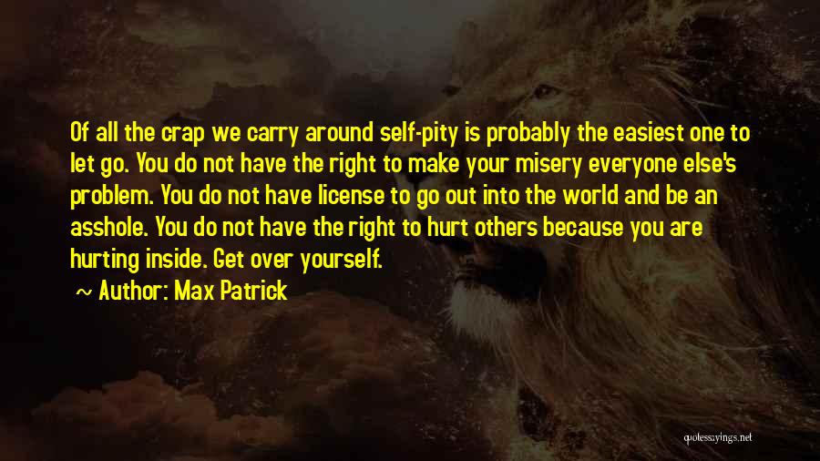 Get Over Self Quotes By Max Patrick