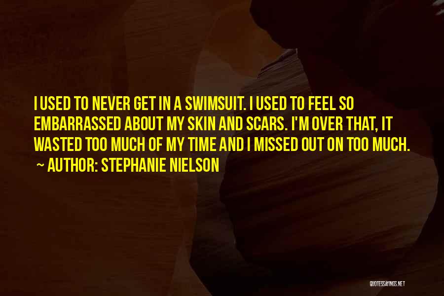 Get Over Self Quotes By Stephanie Nielson