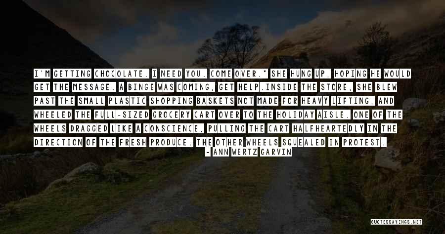 Get Over The Past Quotes By Ann Wertz Garvin Get Over The Past Quotes By Ann Wertz Garvin