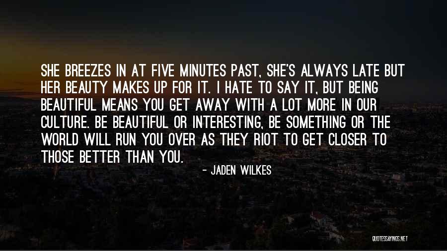 Get Over The Past Quotes By Jaden Wilkes Get Over The Past Quotes By Jaden Wilkes
