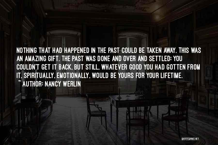 Get Over The Past Quotes By Nancy Werlin
