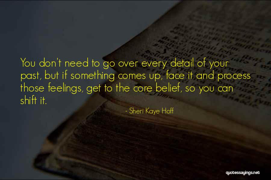 Get Over The Past Quotes By Sheri Kaye Hoff