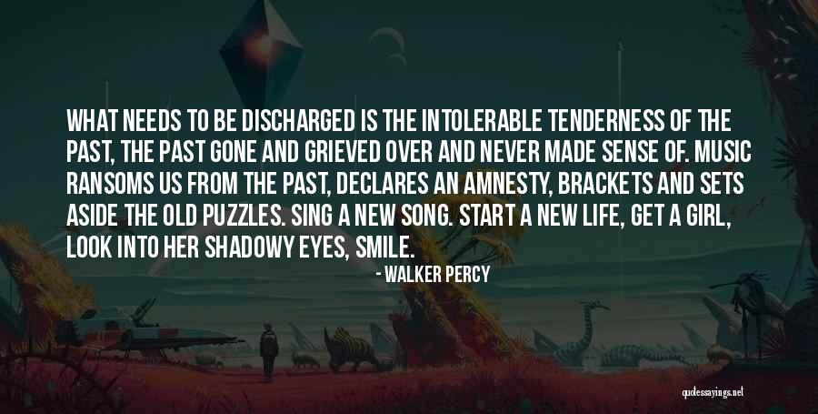 Get Over The Past Quotes By Walker Percy