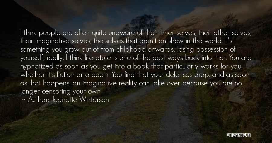 Get Over Yourself Quotes By Jeanette Winterson