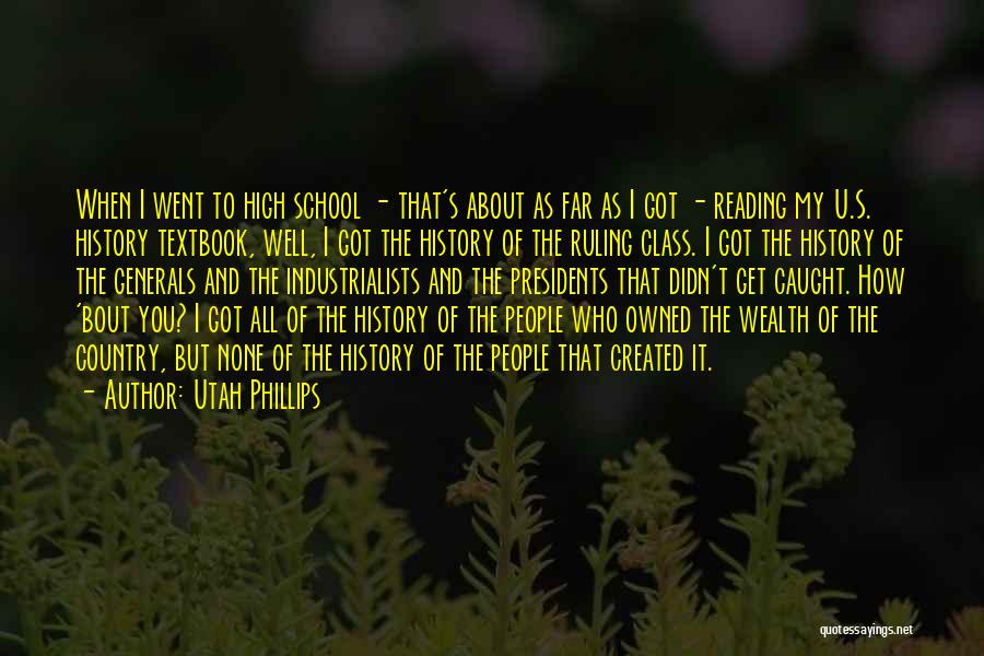 Get Owned Quotes By Utah Phillips