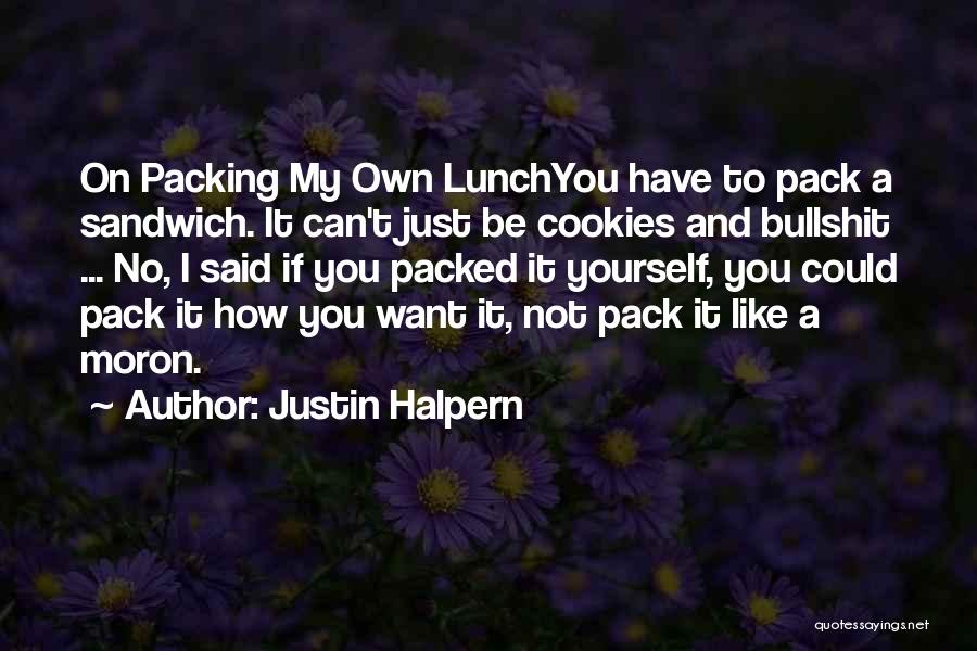 Get Packing Quotes By Justin Halpern