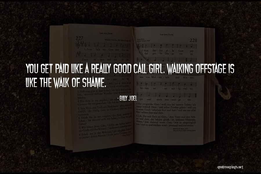 Get Paid Quotes By Billy Joel Get Paid Quotes By Billy Joel