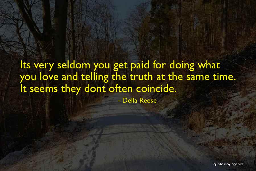 Get Paid Quotes By Della Reese Get Paid Quotes By Della Reese