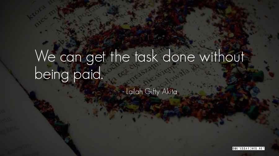 Get Paid Quotes By Lailah Gifty Akita Get Paid Quotes By Lailah Gifty Akita