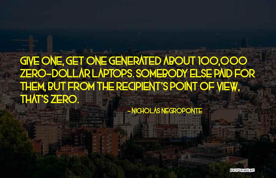 Get Paid Quotes By Nicholas Negroponte Get Paid Quotes By Nicholas Negroponte