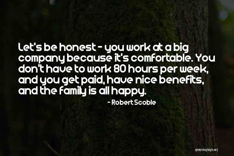 Get Paid Quotes By Robert Scoble Get Paid Quotes By Robert Scoble