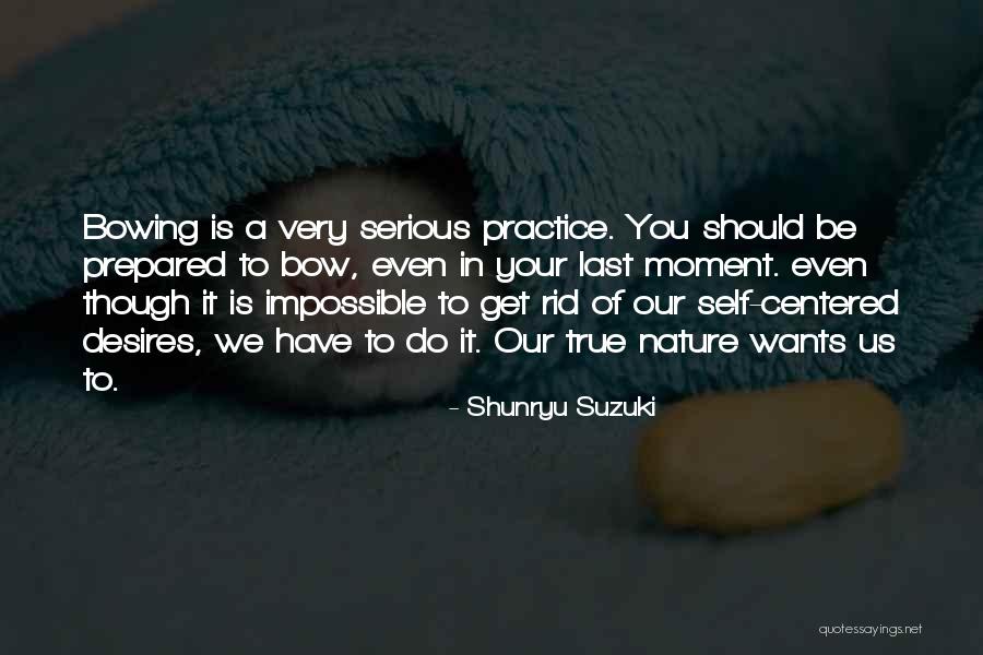 Get Prepared Quotes By Shunryu Suzuki Get Prepared Quotes By Shunryu Suzuki