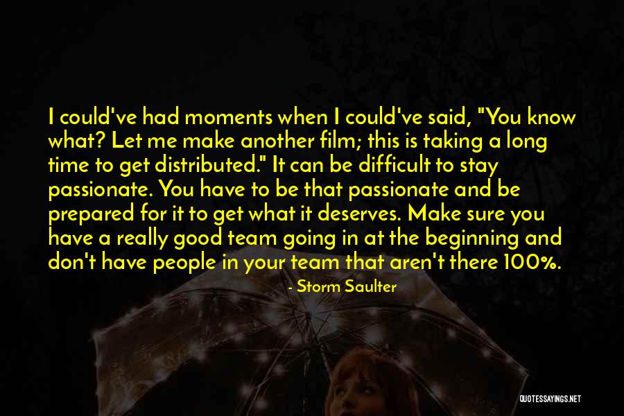 Get Prepared Quotes By Storm Saulter Get Prepared Quotes By Storm Saulter