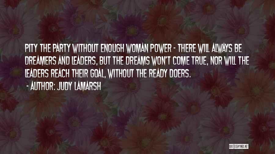 Get Ready Party Quotes By Judy LaMarsh