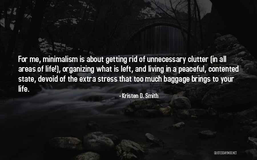 Get Rid Of Baggage Quotes By Kristen D. Smith