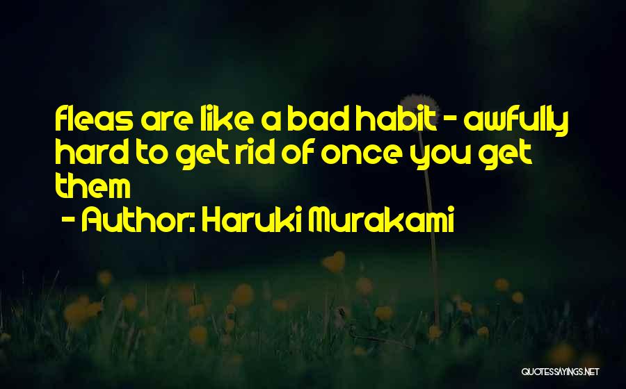 Get Rid Of Quotes By Haruki Murakami