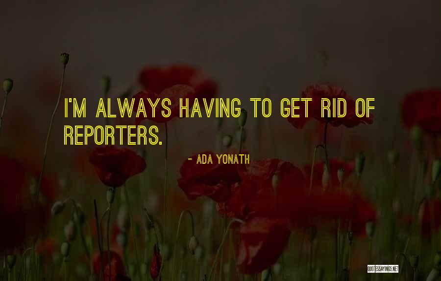 Get Rid Quotes By Ada Yonath