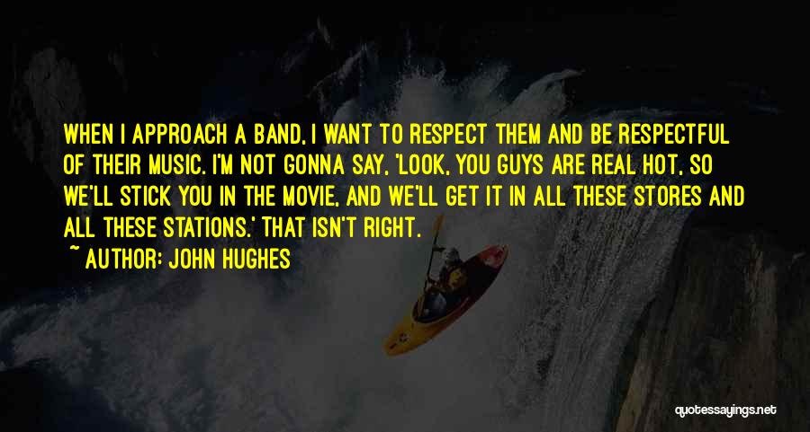 Get Right Quotes By John Hughes