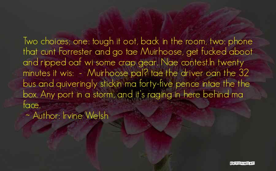 Get Ripped Quotes By Irvine Welsh