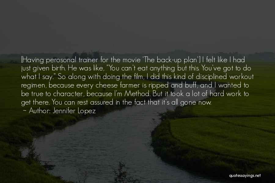 Get Ripped Quotes By Jennifer Lopez