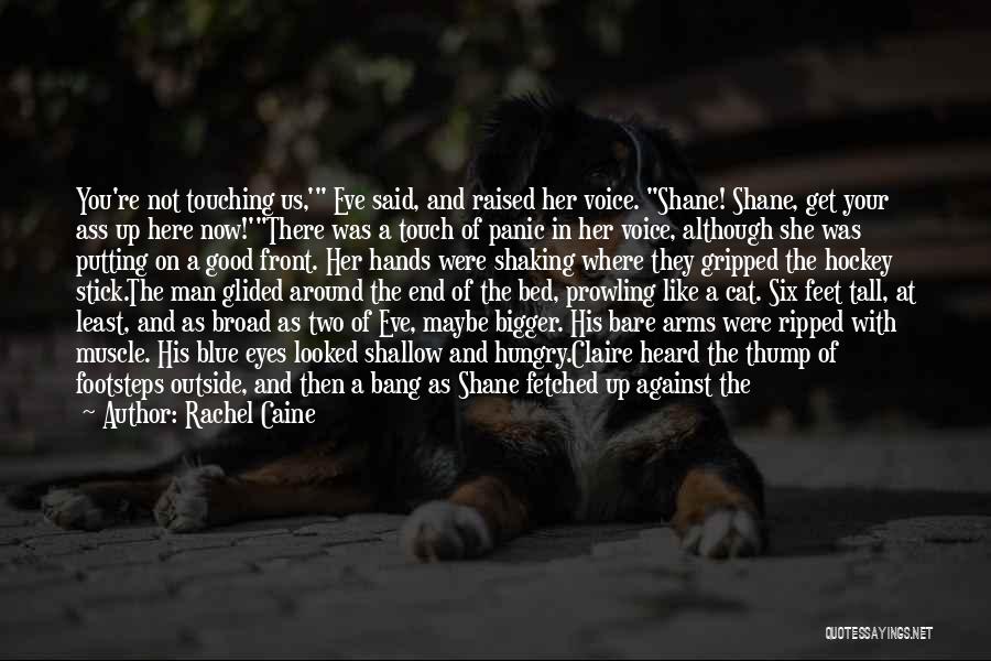 Get Ripped Quotes By Rachel Caine