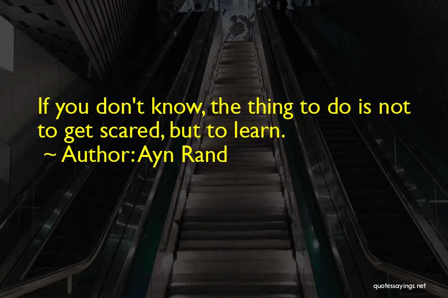 Get Scared Quotes By Ayn Rand