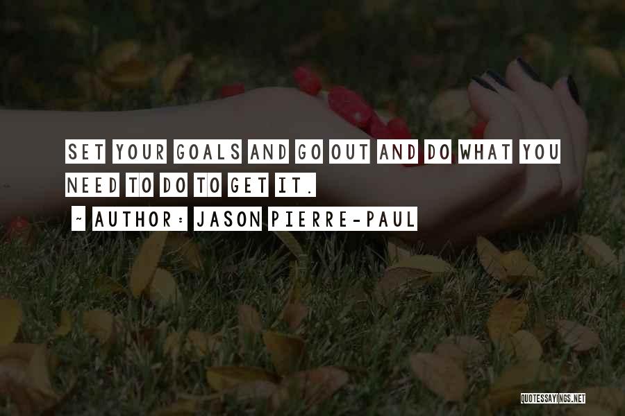 Get Set Go Quotes By Jason Pierre-Paul
